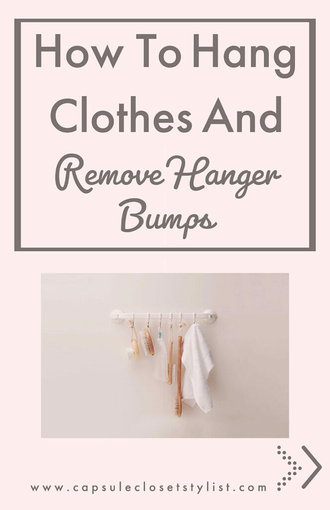 pink background taupe text how to hang clothes and remove hanger bumps