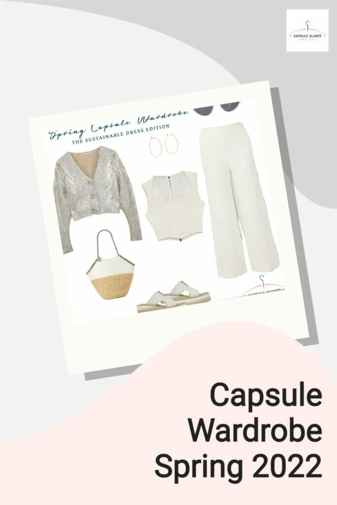 Capsule Wardrobe Spring 2022 - Capsule Closet Stylist