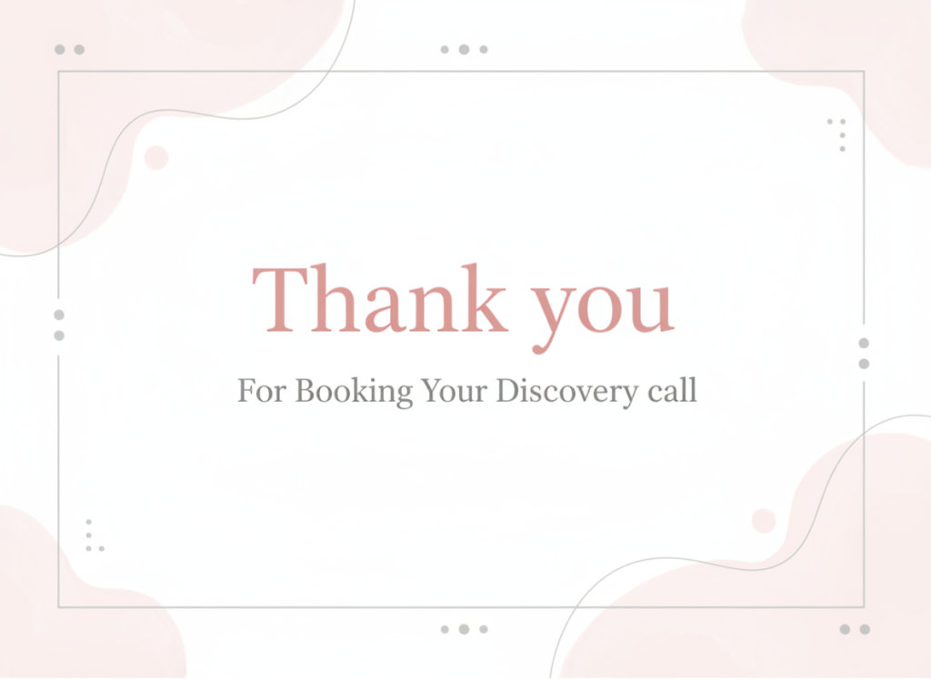 A thank you for booking your discovery call message on a pink background